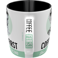 Tasse Coffee First