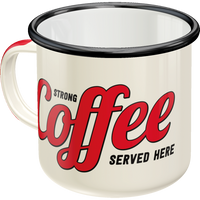 Emaille-Becher Strong Coffee Served Here